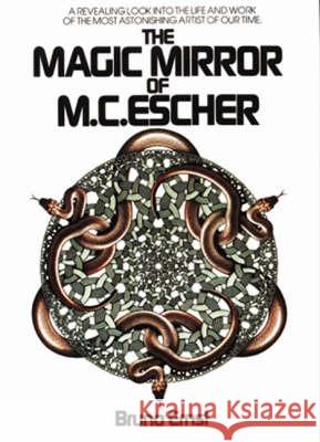 The Magic Mirror of M.C. Escher Bruno Ernst 9780906212455 Tarquin Publications