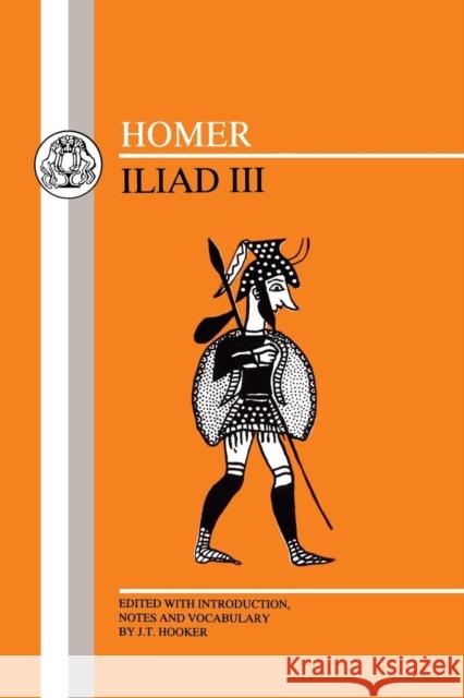 Homer: Iliad III Homer 9780906515143 Duckworth Publishers