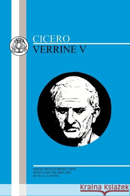 Cicero: Verrine V Cicero 9780906515747
