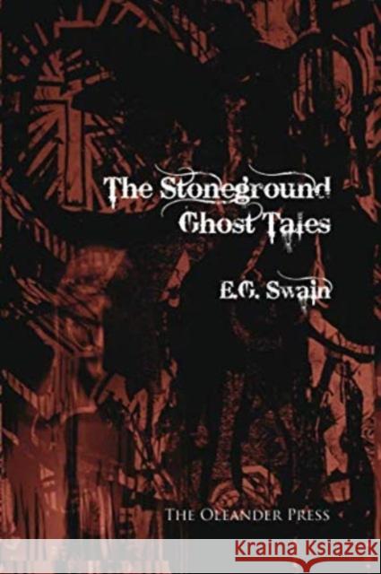 The Stoneground Ghost Tales E.G. Swain 9780906672433 The Oleander Press