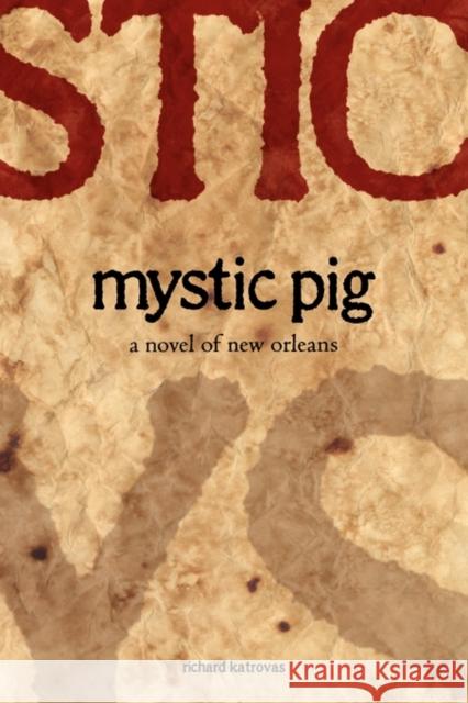 Mystic Pig Richard Katrovas 9780906672778