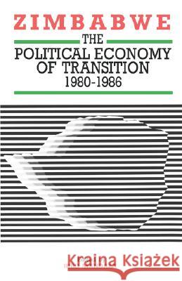 Zimbabwe: The Political Economy of Transition 1980-1986 Ibbo Mandaza 9780906968116 Marram Books