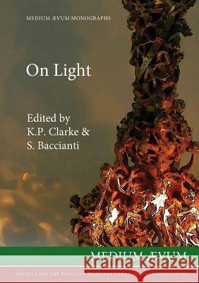 On Light Kenneth P Clarke, Sarah Baccianti 9780907570295