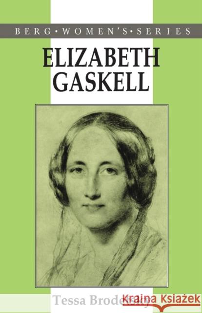 Elizabeth Gaskell Tessa Brodetsky 9780907582830 Berg Publishers