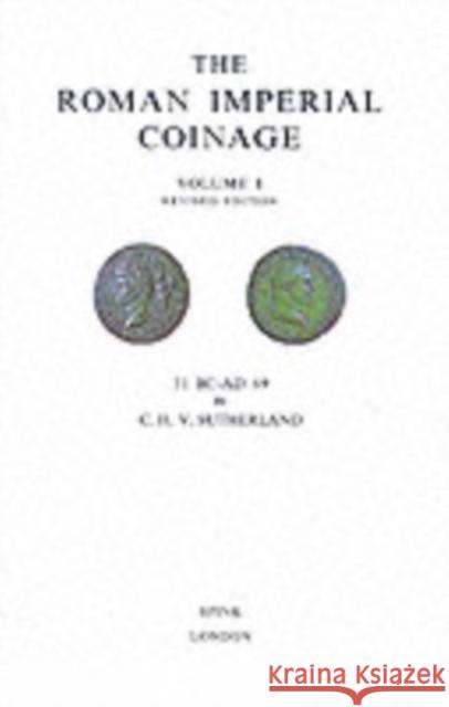 Roman Imperial Coinage: Volume I Sutherland, Chv 9780907605096 Spink & Son Ltd