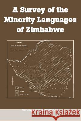 A Survey of the Minority Languages of Zimbabwe Simooya Jerome Hachipola 9780908307661 University of Zimbabwe Publications