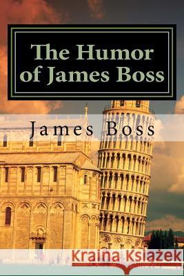 The Humor of James Boss: A collection of 400 interactive jokes Boss, James 9780908341887 Rainbow Enterprises