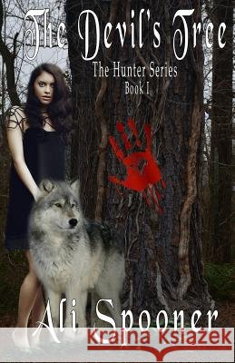 The Devil's Tree Ali Spooner 9780908351428