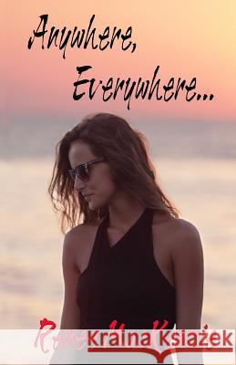 Anywhere, Everywhere Renee MacKenzie 9780908351510 Affinity E-Book Press Nz Ltd