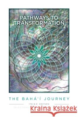 Pathway to Transformation: The Baha'i Journey John Davidson 9780909991272 Baha'i Publications Australia