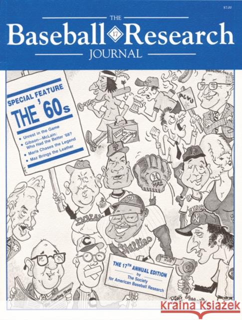 The Baseball Research Journal (Brj), Volume 17 Society for American Baseball Research   Society for American Baseball Research ( Jim Kaplan 9780910137348 Society for American Baseball Research