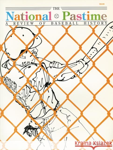 The National Pastime, Volume 10: A Review of Baseball History Society for American Baseball Research   Society for American Baseball Research ( 9780910137409 Society for American Baseball Research