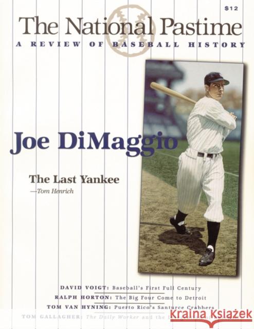 The National Pastime, Volume 19: A Review of Baseball History Society for American Baseball Research 9780910137775 Society for American Baseball Research