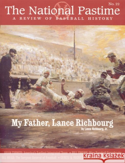 The National Pastime, Volume 22: A Review of Baseball History Society for American Baseball Research   Society for American Baseball Research ( 9780910137881 Society for American Baseball Research