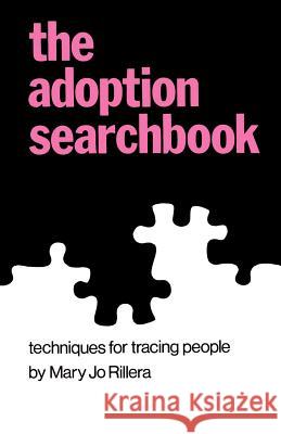 The Adoption Searchbook Mary J. Rillera 9780910143004 Triadoption Publications