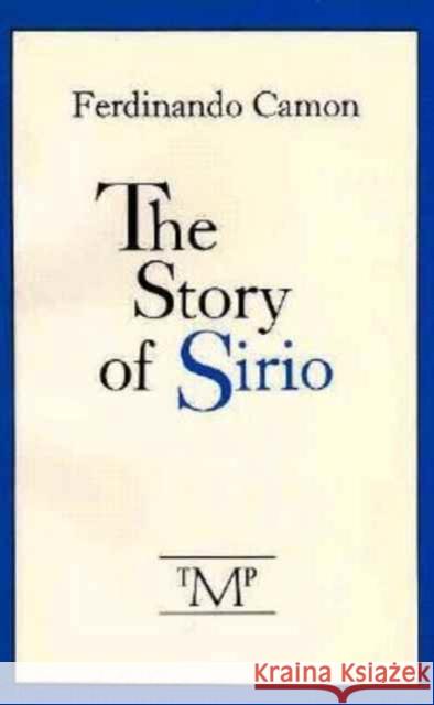The Story of Sirio Camon, Ferdinando 9780910395120 Marlboro Press
