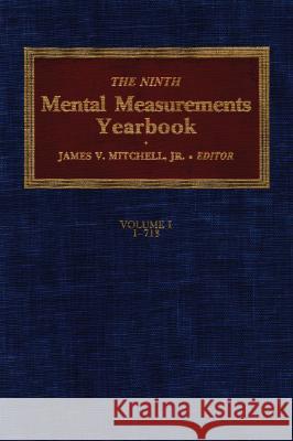 The 9th Mental Measurements Yearbook Buros Institute                          Buros Center                             James V. Mitchell 9780910674294