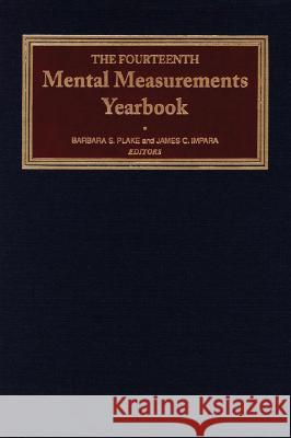 The Fourteenth Mental Measurements Yearbook Barbara S. Plake James C. Impara 9780910674553