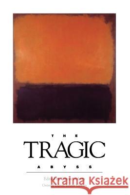 The TRAGIC Abyss Cowan, Louise 9780911005417 Dallas Institute Publications