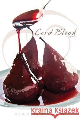 Cord Blood Bonnie Johnson-Bartee 9780911015874