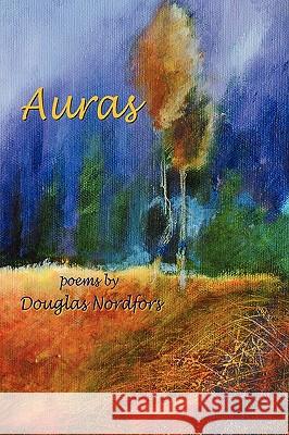 Auras Douglas Nordfors 9780911051407 PLAIN VIEW PRESS