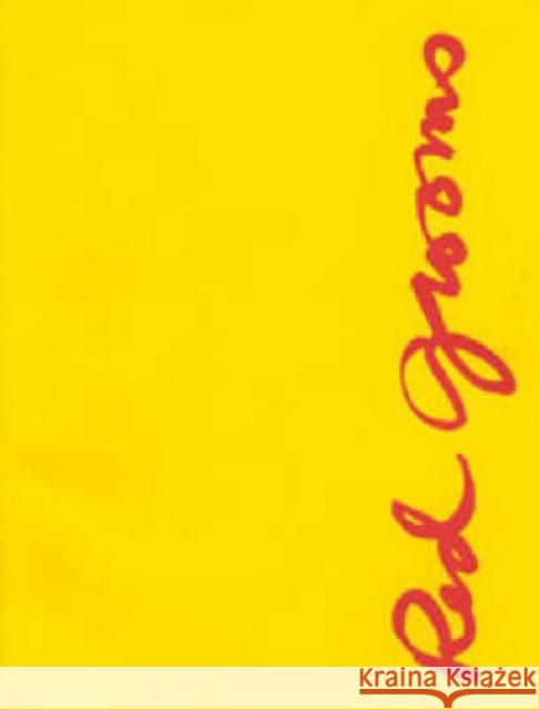 Red Grooms and the Heroism of Modern Life Red Grooms Joyce H. Robinson 9780911209488 Palmer Museum of Art