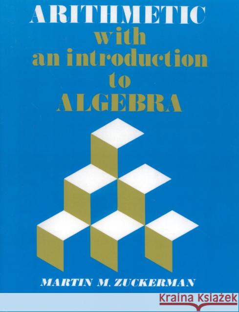 Arithmetic with an Introduction to Algebra  9780912675022 Rowman & Littlefield