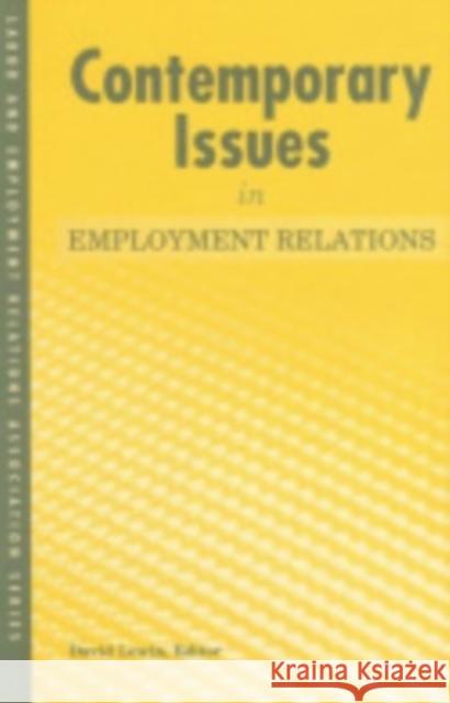 Contemporary Issues in Employment Relations David Lewin 9780913447925 ILR Press