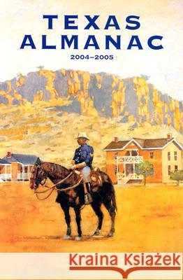 Texas Almanac 2004-2005 Dallas Morning News   9780914511359 Texas A & M University Press
