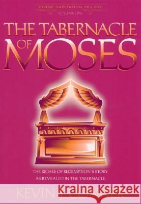 Tabernacle of Moses: Kevin J. Conner 9780914936930