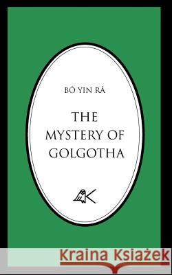The Mystery of Golgotha BA