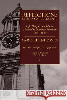 Reflections of Renaissance England Marie-Helene Davies Dikran Hadidian 9780915138685