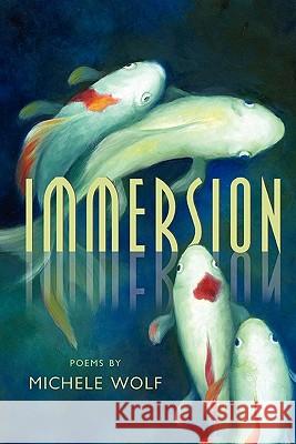 Immersion Michele Wolf 9780915380800 Word Works