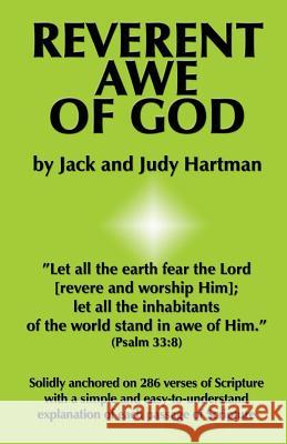 Reverent Awe of God Jack Hartman Judy Hartman 9780915445288 Lamplight Ministries Incorporated