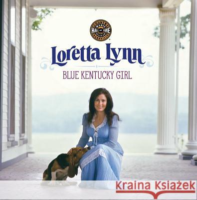 Loretta Lynn: Blue Kentucky Girl  9780915608300 Country Music Hall of Fame