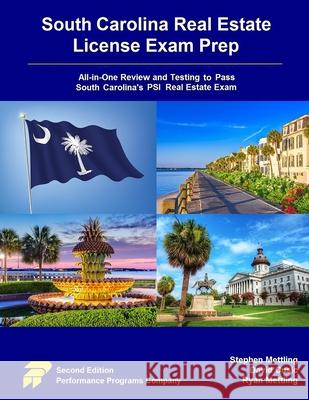 South Carolina Real Estate License Exam Prep: All-in-One Review and Testing to Pass South Carolina's PSI Real Estate Exam David Cusic Ryan Mettling Stephen Mettling 9780915777426 Performance Programs Company