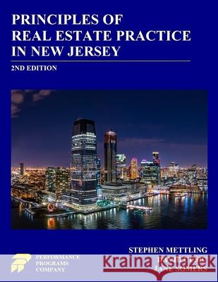 Principles of Real Estate Practice in New Jersey: 2nd Edition David Cusic Jane Somers Stephen Mettling 9780915777570 Performance Programs Company
