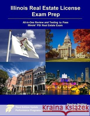 Illinois Real Estate License Exam Prep: All-in-One Review and Testing To Pass Illinois' PSI Real Estate Exam David Cusic Ryan Mettling Stephen Mettling 9780915777662 Performance Programs Company