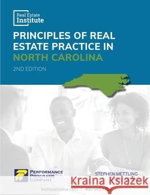 Principles of Real Estate Practice in North Carolina - Real Estate Institute Edition Stephen Mettling David Cusic 9780915777754 Performance Programs Company LLC