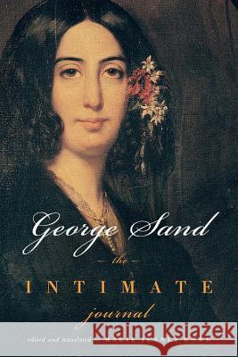 The Intimate Journal Sand, George 9780915864508 Academy Chicago Publishers