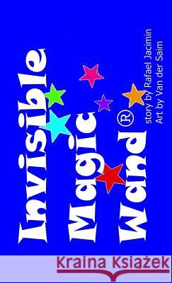Invisible Magic Wand(R) (hard cover) Jacimin, Rafael 9780916176297 Gripper Products