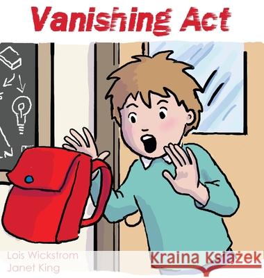 Vanishing Act Lois Wickstrom Janet King 9780916176853