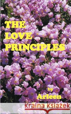 The Love Principles Arleen Lorrance 9780916192457 LP Publications (US)