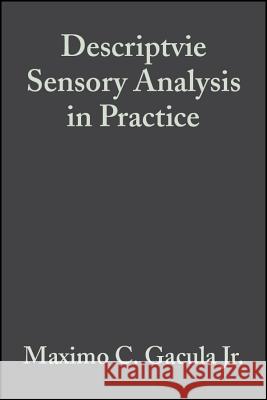 Descriptvie Sensory Analysis in Practice M. C. Gacula 9780917678370 Food & Nutrition Press, Incorporated