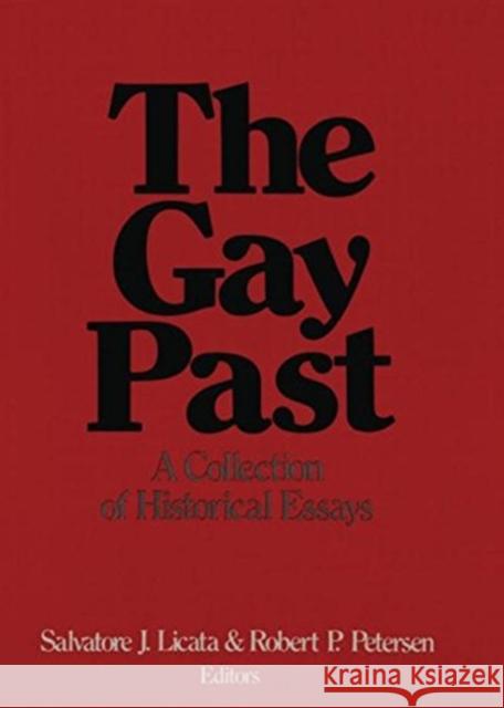 The Gay Past: A Collection of Historical Essays Licala, S. J. 9780918393111 Harrington Park Press