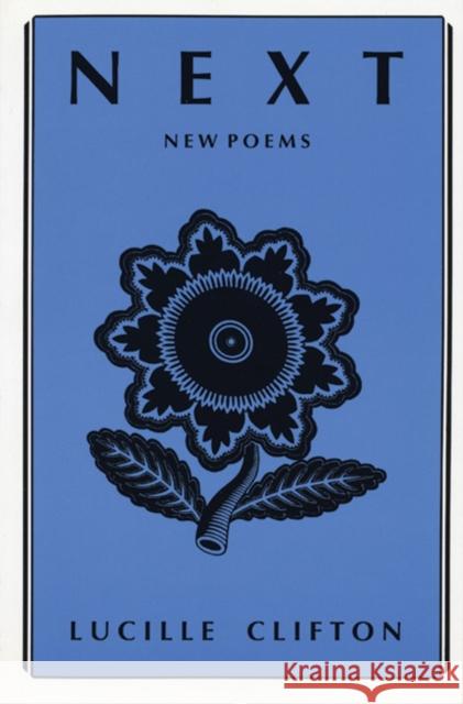 Next: New Poems Lucille Clifton 9780918526618 BOA Editions