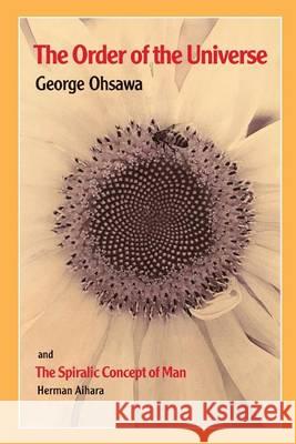 The Order of the Universe Jim Poggi George Ohsawa Herman Aihara 9780918860460 George Ohsawa Macrobiotic Foundation