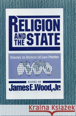 Religion and State Wood, James E. 9780918954299 Baylor University Press