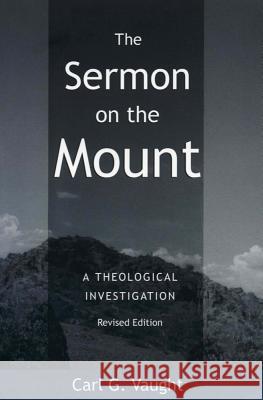 Sermon on the Mount Carl G. Vaught 9780918954763 Baylor University Press