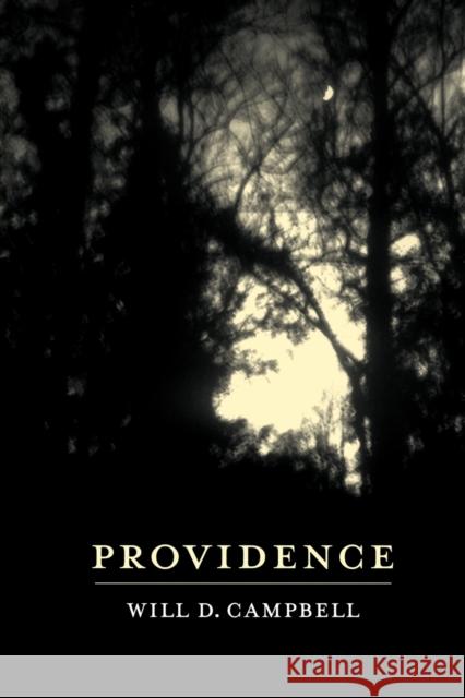 Providence. Campbell, Will 9780918954848 Baylor University Press